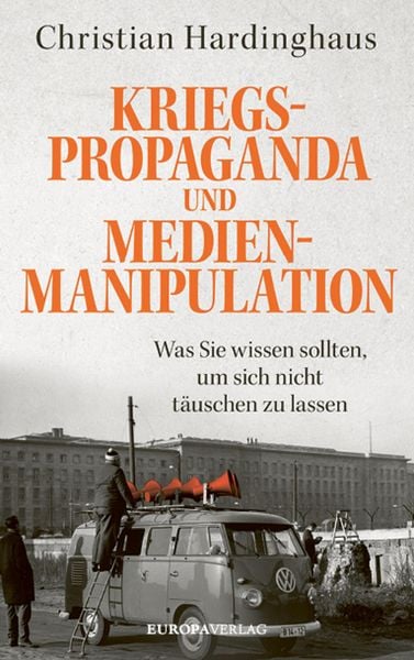 Produktbild: Kriegspropaganda und Medienmanipulation