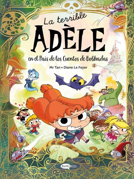 Produktbild: La terrible Ad&egrave;le en el Pa&iacute;s de los Cuentos de Bobhadas
