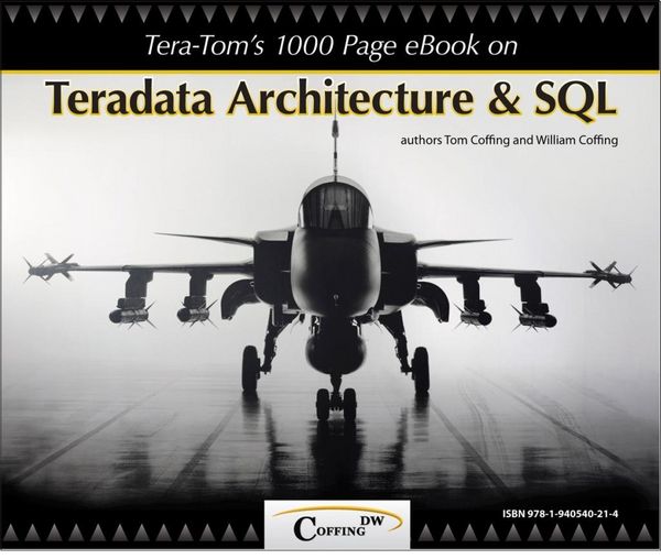 Produktbild: Tera-Tom's 1000 Page e-Book on Teradata Architecture and SQL
