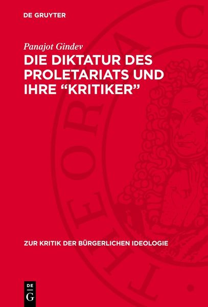 Produktbild: Die Diktatur des Proletariats und ihre &bdquo;Kritiker&ldquo;