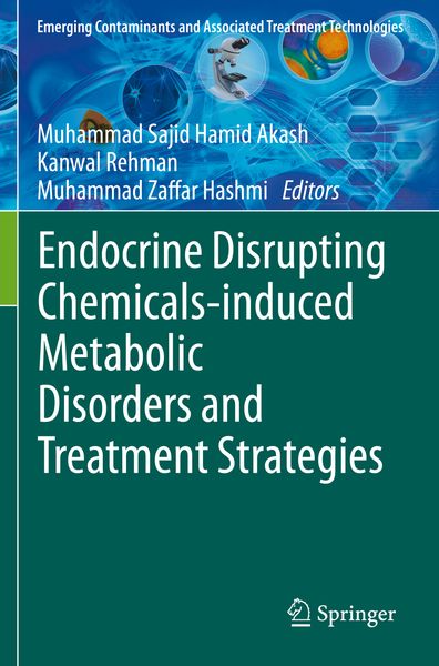 Produktbild: Endocrine Disrupting Chemicals-induced Metabolic Disorders and Treatment Strategies