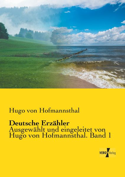 Deutsche Erzähler, Taschenbuch von Hugo von Hofmannsthal, BoD - Books on Demand, 9783957388445
