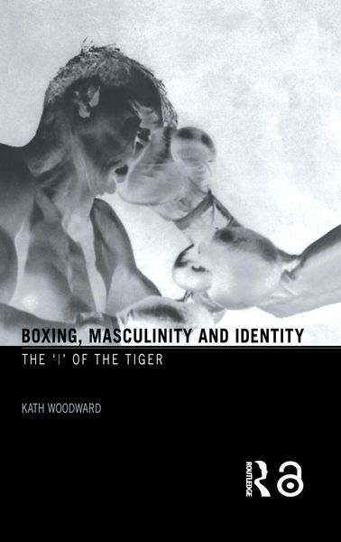 Produktbild: Boxing, Masculinity and Identity