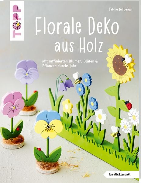 Produktbild: Florale Deko aus Holz (kreativ.kompakt.)