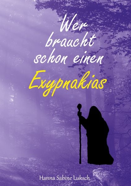 Produktbild: Wer braucht schon einen Exypnakias