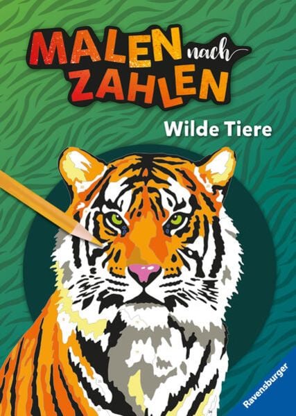 Malen nach Zahlen - Wilde Tiere, Taschenbuch von , Ravensburger Verlag GmbH, 978-3-473-48971-8