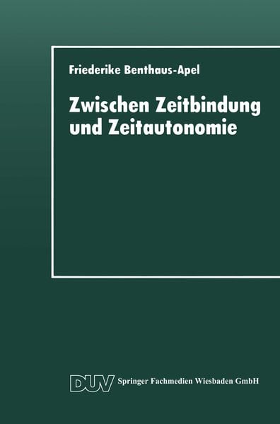 Produktbild: Zwischen Zeitbindung und Zeitautonomie