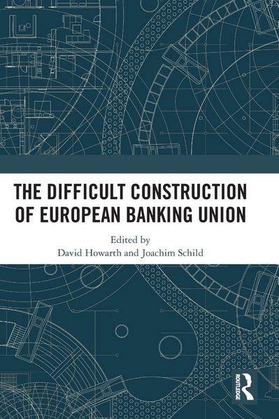 Produktbild: The Difficult Construction of European Banking Union