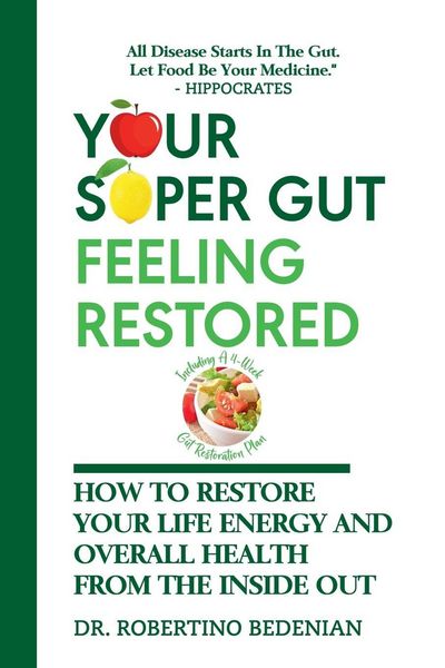 Produktbild: Your Super Gut Feeling Restored - How to Restore Your Life Energy and Overall Health from The Inside Out