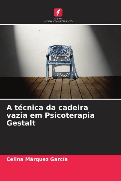 Produktbild: A t&eacute;cnica da cadeira vazia em Psicoterapia Gestalt