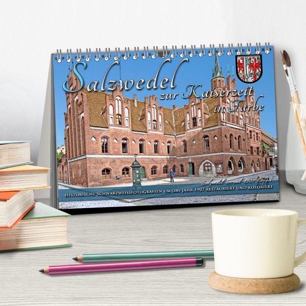 Produktbild: Salzwedel zur Kaiserzeit in Farbe - Fotos restauriert und koloriert (Tischkalender 2026 DIN A5 quer), CALVENDO Monatskalender