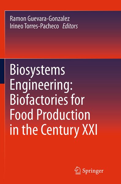 Produktbild: Biosystems Engineering: Biofactories for Food Production in the Century XXI