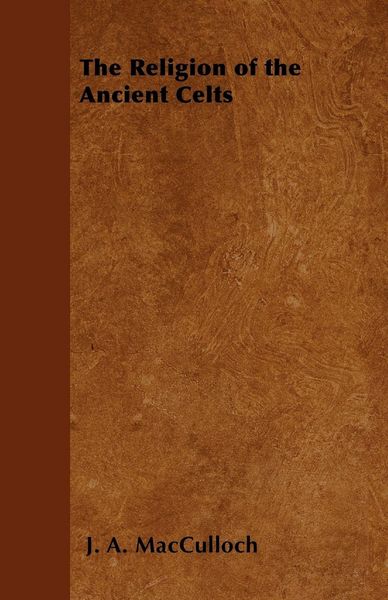 Produktbild: The Religion of the Ancient Celts