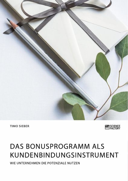 Produktbild: Das Bonusprogramm als Kundenbindungsinstrument