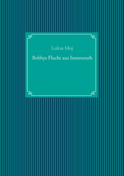 Produktbild: Bobbys Flucht aus Innsmouth