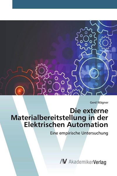 Produktbild: Die externe Materialbereitstellung in der Elektrischen Automation