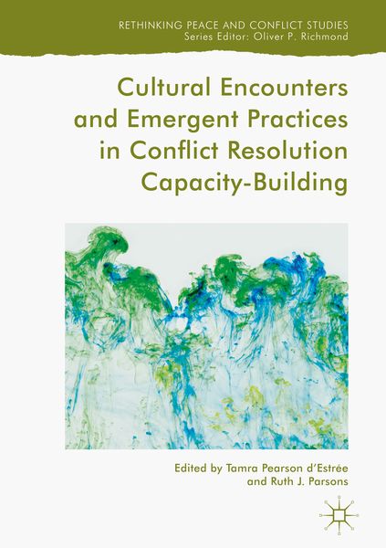 Produktbild: Cultural Encounters and Emergent Practices in Conflict Resolution Capacity-Building