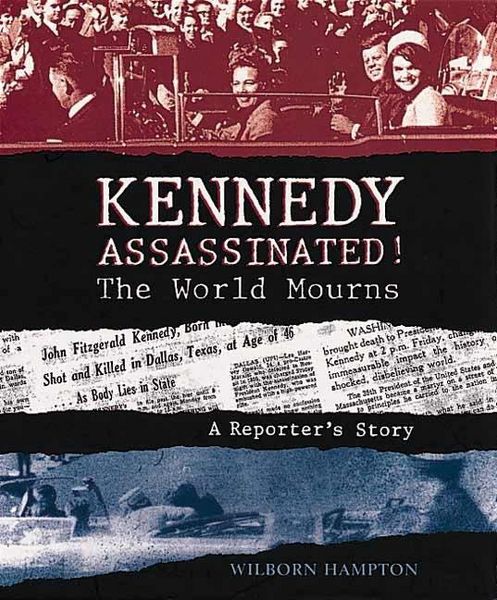 Produktbild: Kennedy Assassinated! the World Mourns
