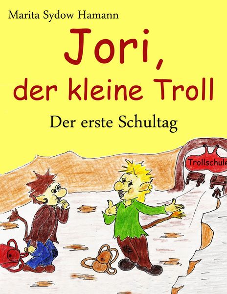 Produktbild: Jori, der kleine Troll - Der erste Schultag