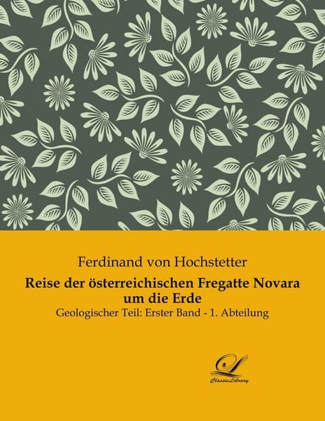 Produktbild: Reise der &ouml;sterreichischen Fregatte Novara um die Erde