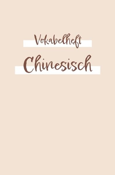 Produktbild: Vokabelheft, Heft zum chinesische Vokabeln zu lernen un zu schreiben - &Uuml;bungsbuc