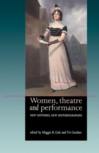 Produktbild: Women, theatre and performance
