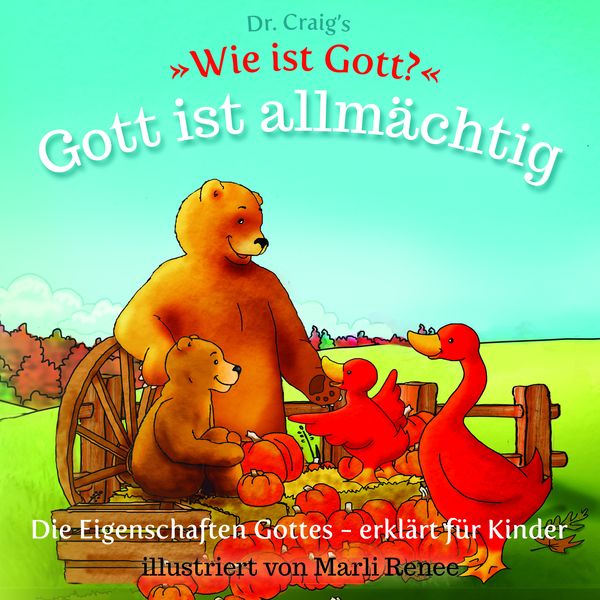 Produktbild: Dr. Craig`s "Wie ist Gott?" Gott ist allm&auml;chtig