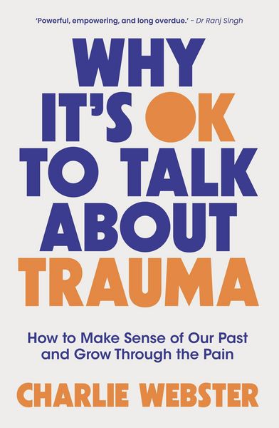 Produktbild: Why It's Ok to Talk about Trauma