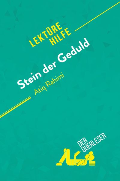 Produktbild: Stein der Geduld von Atiq Rahimi (Lekt&uuml;rehilfe)