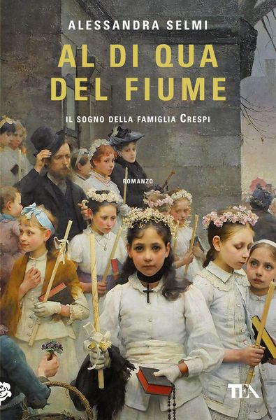 Produktbild: Al di qua del fiume. Il sogno della famiglia Crespi