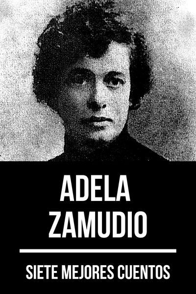 Produktbild: 7 mejores cuentos de Adela Zamudio