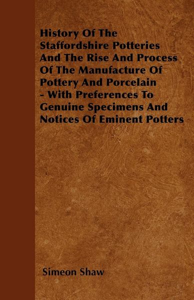 Produktbild: History of the Staffordshire Potteries a