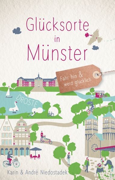 Glücksorte in Münster, Taschenbuch von Karin Niedostadek,André Niedostadek, Droste Verlag GmbH, 978-3-7700-2745-3