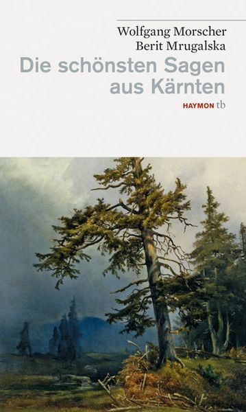 Produktbild: Die schönsten Sagen aus Kärnten