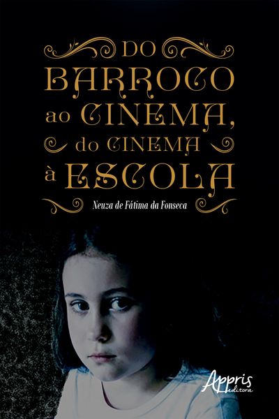Produktbild: Do Barroco ao Cinema, do Cinema &agrave; Escola