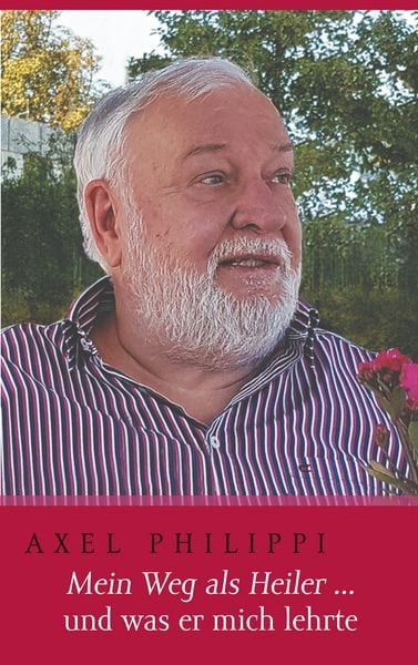 Produktbild: Mein Weg als Heiler und was er mich lehrte