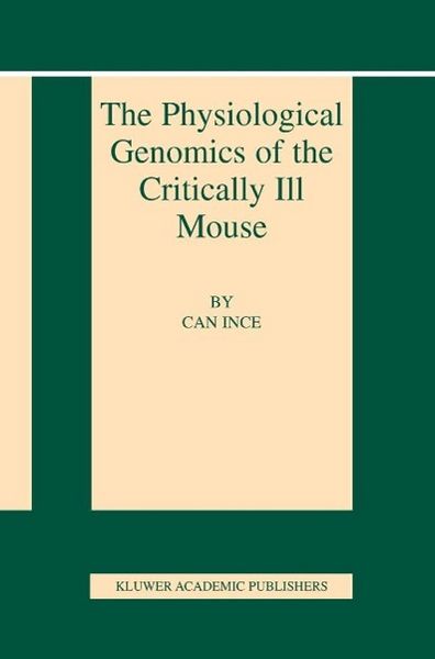 Produktbild: The Physiological Genomics of the Critically Ill Mouse
