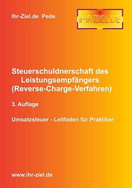 Produktbild: Steuerschuldnerschaft des Leistungsempf&auml;ngers (Reverse-Charge-Verfahren) 3. Auflage