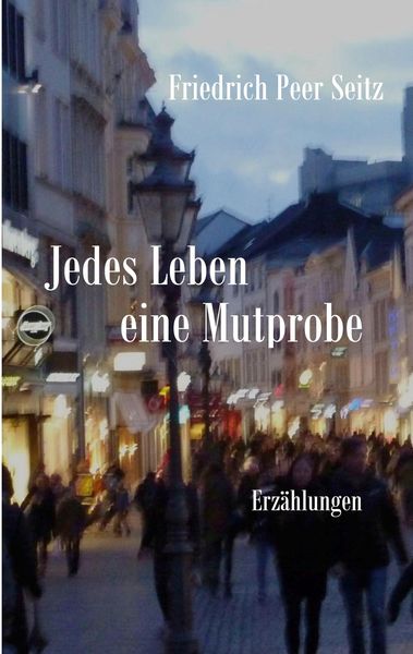 Produktbild: Jedes Leben eine Mutprobe