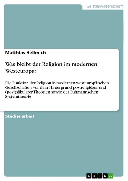 Produktbild: Was bleibt der Religion im modernen Westeuropa?
