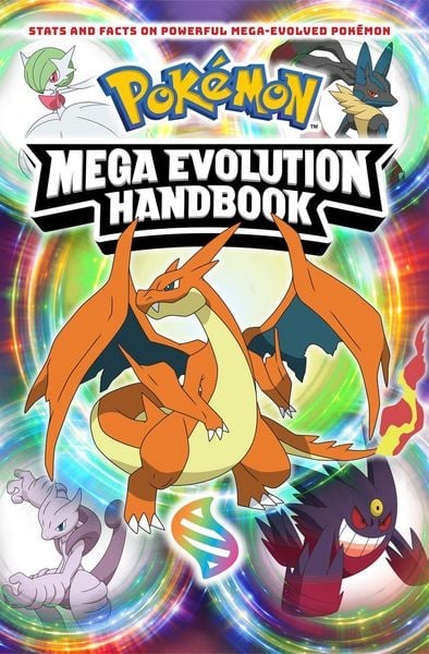 Pokemon Mega Evolution Handbook, Taschenbuch von Scholastic, Scholastic Uk, 9780702348532