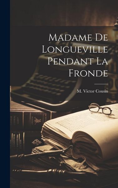 Produktbild: Madame de Longueville pendant la Fronde