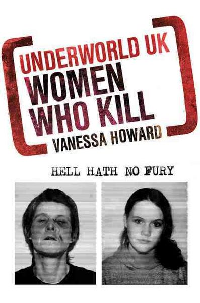 Produktbild: Underworld UK: Women Who Kill: Hell Hath No Fury
