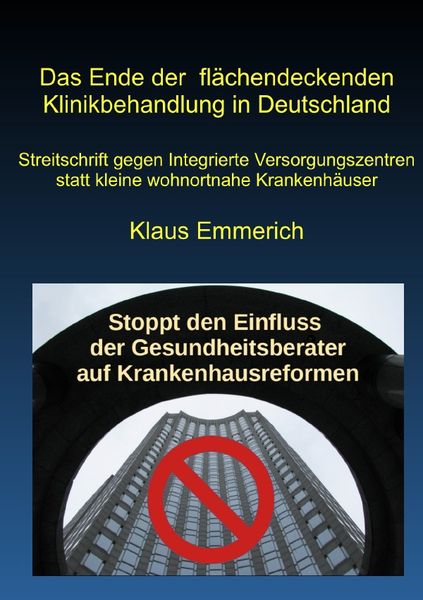 Produktbild: Das Ende der fl&auml;chendeckenden Klinikbehandlung in Deutschland