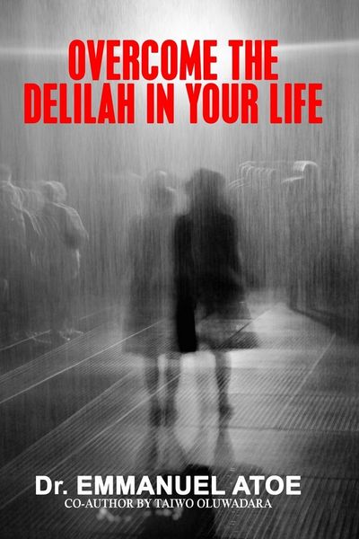 Produktbild: Overcome The Delilah in Your Life