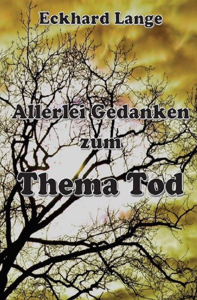Produktbild: Allerlei Gedanken zum Thema Tod