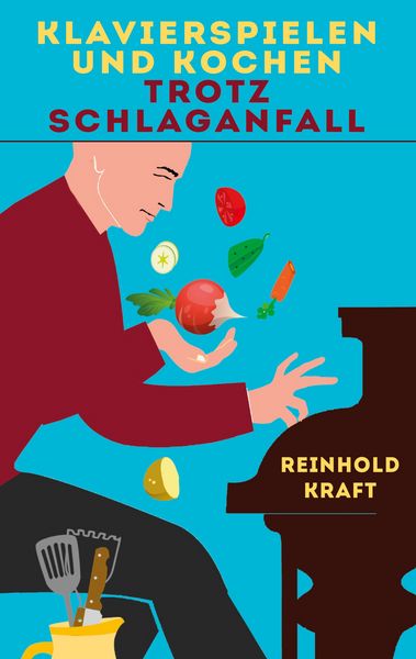 Produktbild: Klavierspielen und Kochen trotz Schlaganfall