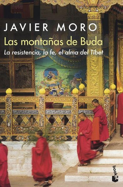 Produktbild: Las monta&ntilde;as de Buda : la resistencia, la fe, el alma del T&iacute;bet