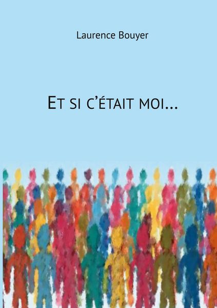 Produktbild: Et si c'&eacute;tait moi...