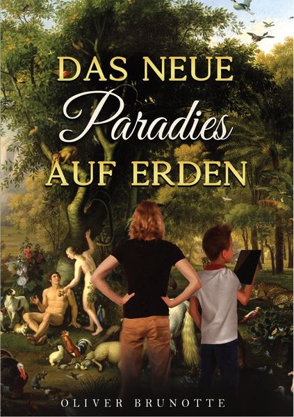 Produktbild: Das neue Paradies auf Erden